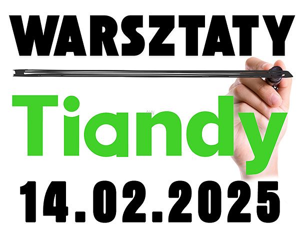 14.02.2025 WARSZTATY TIANDY - POZIOM ŚREDNIO ZAAWANSOWANY VOUCHER-TIANDY-L2-2